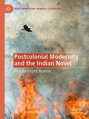 cover image of Postcolonial Modernity and the Indian Novel